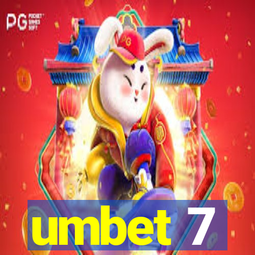 umbet 7